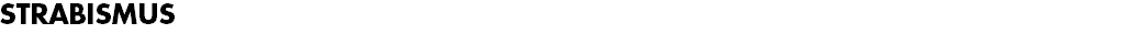 STRABISMUS 